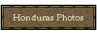 Honduras Photos